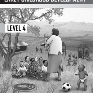 Early Childhood Development Level 4 Facilitator's Guide