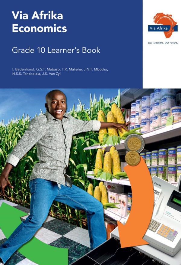 Via Afrika Economics Grade 10 Learner's Book