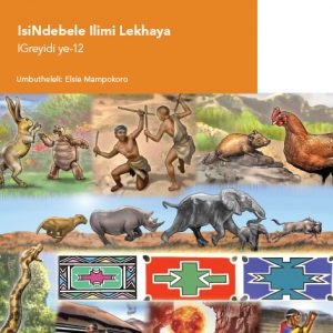 Via Afrika Folklore anthology: IsiNdebele Home Language Grade 12