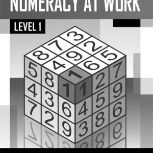 Numeracy at Work Level 1 Facilitator's Guide