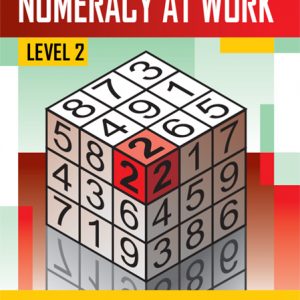 Numeracy at Work Level 2 Learner's Workbook