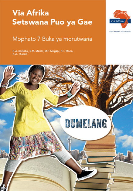 Via Afrika Setswana Home Language Grade 7 Learner's Book