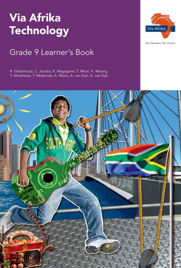 Via Afrika Technology Grade 9 Learner's Book