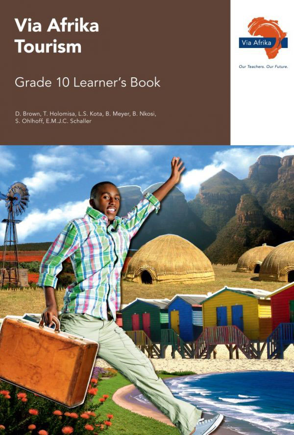 Via Afrika Tourism Grade 10 Learner s Book Via Afrika