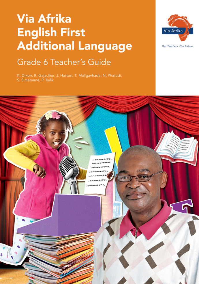 Via Afrika English First Additional Language Grade 6 Teacher's Guide