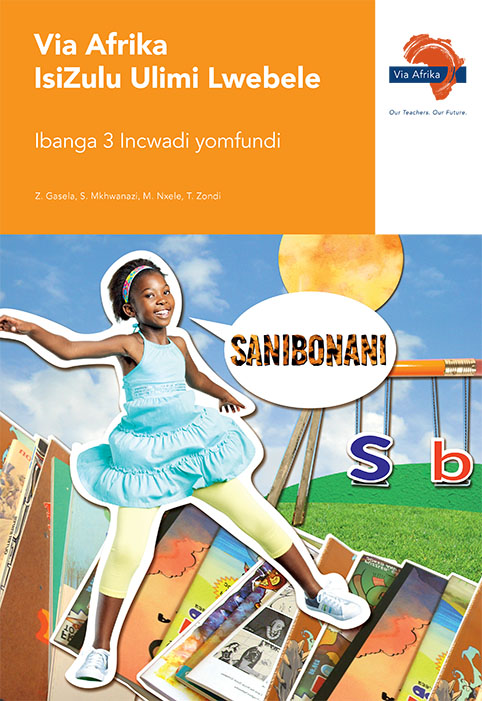 Via Afrika isiZulu Home Language Grade 3 Learner’s Book