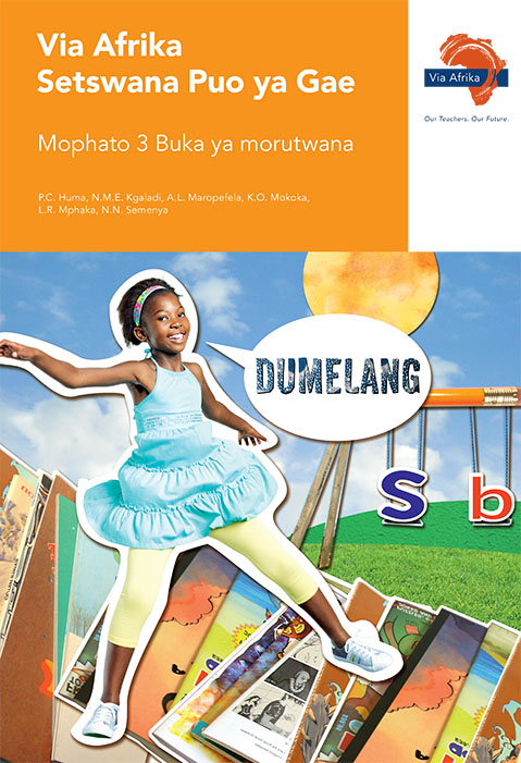 Via Afrika Setswana Home Language Grade 3 Learner’s Book