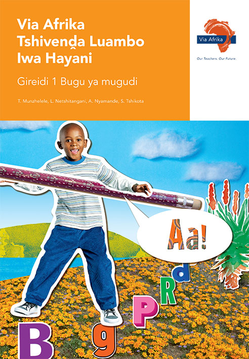 Via Afrika Tshivenḓa Home Language Grade 1 Learner’s Book