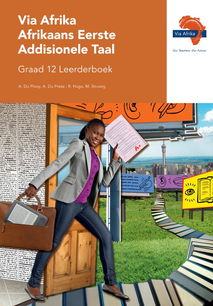Via Afrika Afrikaans Eerste Addisionele Taal Graad 12 Leerderboek