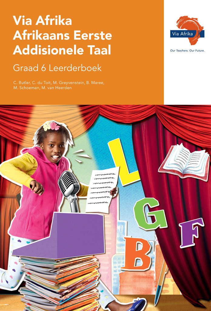 Via Afrika Afrikaans Eerste Addisionele Taal Graad 6 Leerderboek