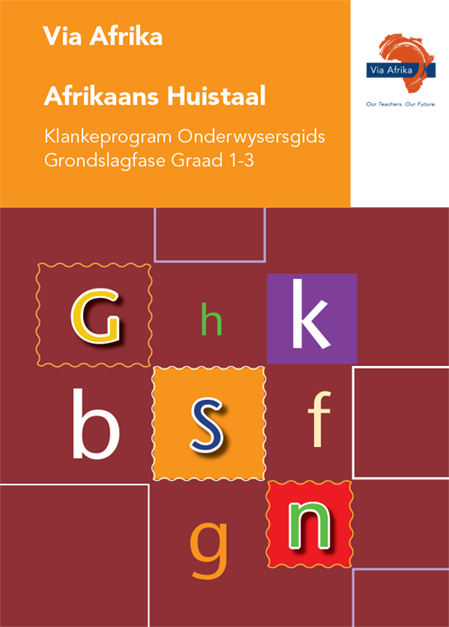 Via Afrika Afrikaans Huistaal Klankeprogram Grondslagfase Onderwysersgids