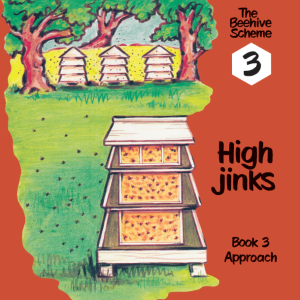Beehive Book 3: High jinks