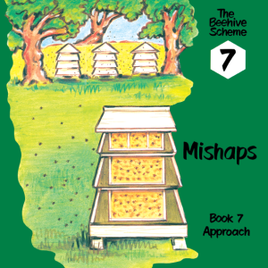 Beehive Book 7: Mishaps