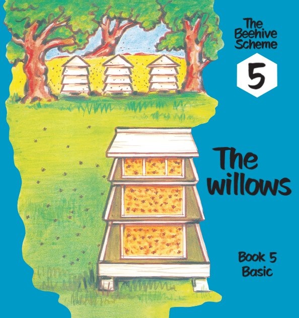 Beehive Book 5: The willows