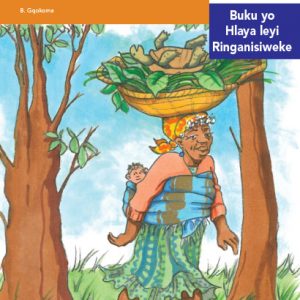 Via Afrika Xitsonga Home Language Intermediate Phase Graded Reader 14 Kokwani na swilo swa nhova
