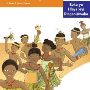 Via Afrika Xitsonga Home Language Intermediate Phase Graded Reader 25 U nga hatliseli ku teka xiyimo u nga si kuma vutivi byo ringana