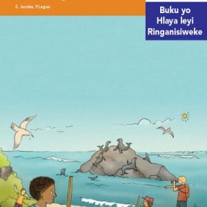 Via Afrika Xitsonga Home Language Intermediate Phase Graded Reader 29 Tingwenya ta le Hout Bay