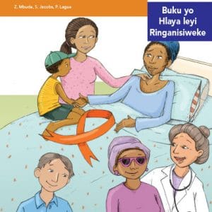 Via Afrika Xitsonga Home Language Intermediate Phase Graded Reader 34 Tivoneli, ndzi fi kile!