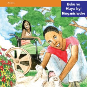 Via Afrika Xitsonga Home Language Intermediate Phase Graded Reader 8 Rirhandzu a hi nchumu wo biha