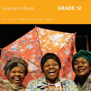 Via Afrika Dramatic Arts Grade 12 Learner’s Book
