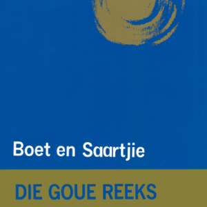 Goue Reeks Vlak 1: Boet en Saartjie
