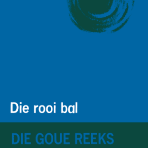 Goue Reeks Vlak 3: Die rooi bal (Aanvullende boek)