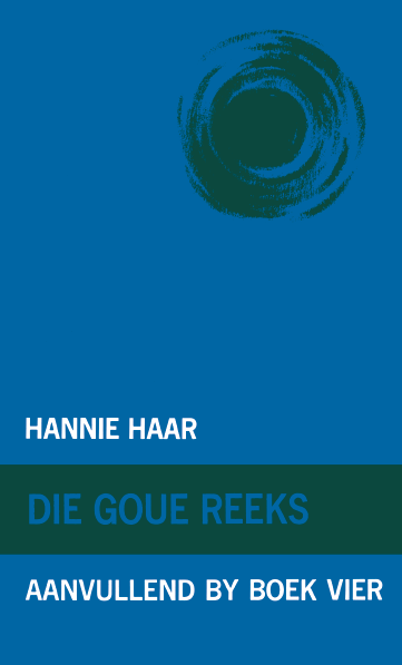 Goue Reeks Vlak 4: Hannie Haar (Aanvullende boek)