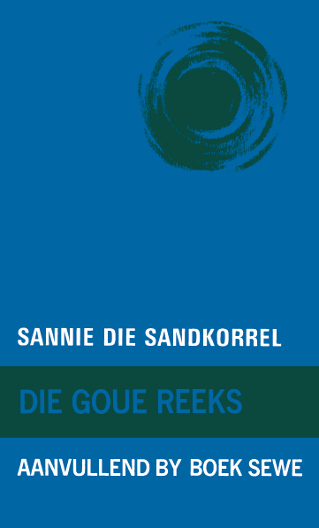 Goue Reeks Vlak 7: Sannie die sandkorrel (Aanvullende boek)