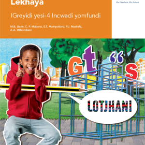 Via Afrika isiNdebele Home Language Grade 4 Learner’s Book