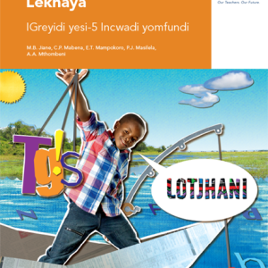 Via Afrika isiNdebele Home Language Grade 5 Learner’s Book