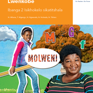 Via Afrika isiXhosa Home Language Grade 2 Teacher’s Guide