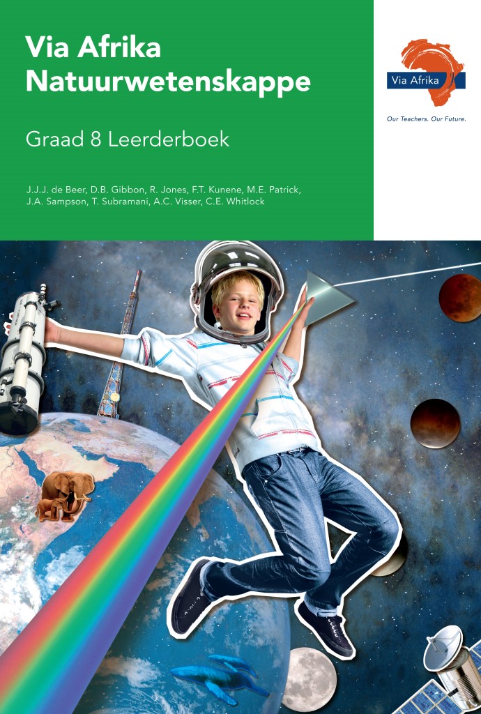 Via Afrika Natuurwetenskappe Graad 8 Leerderboek Via Afrika Via Afrika Natuurwetenskappe Graad 8 Leerderboek Via Afrika