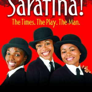 Sarafina! The Times. The Play. The Man.