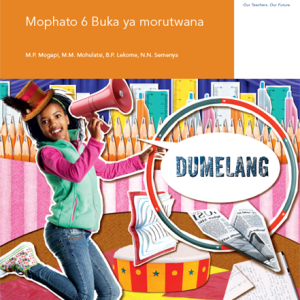 Via Afrika Setswana Home Language Grade 6 Learner’s Book