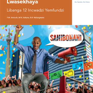 Via Afrika Siswati Home Language Grade 12 Learner’s Book