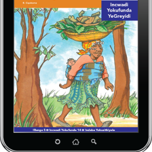 eBook (ePDF): Via Afrika isiNdebele Home Language Intermediate Phase Graded Reader 14: UGogo nezinto zommango