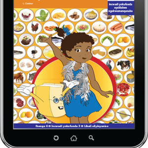 eBook (ePDF): Via Afrika isiXhosa Home Language Intermediate Phase Graded Reader 3: Apho kuvela khona ukutya