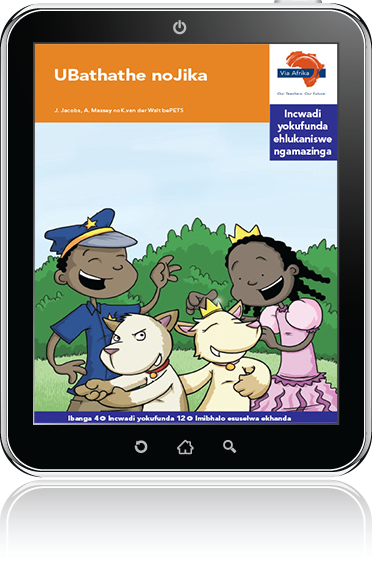 eBook (ePDF): Via Afrika isiZulu Home Language Intermediate Phase Graded Reader 12: UBathathe noJika