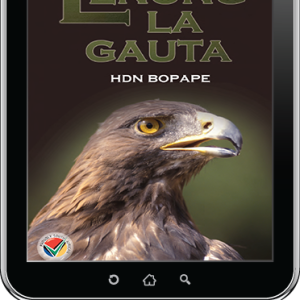 eBook (ePDF): Via Afrika Sepedi Home Language Grade 12 Novel: Lenong La Gauta